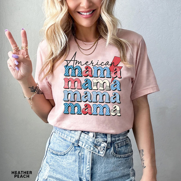 American Mama Shirt, Mom Shirt, Independence Day, 4th of July Shirt, American Memorial Day,4th July Shirt Women,Patriotic Shirt,Gift For Her - 5.jpg