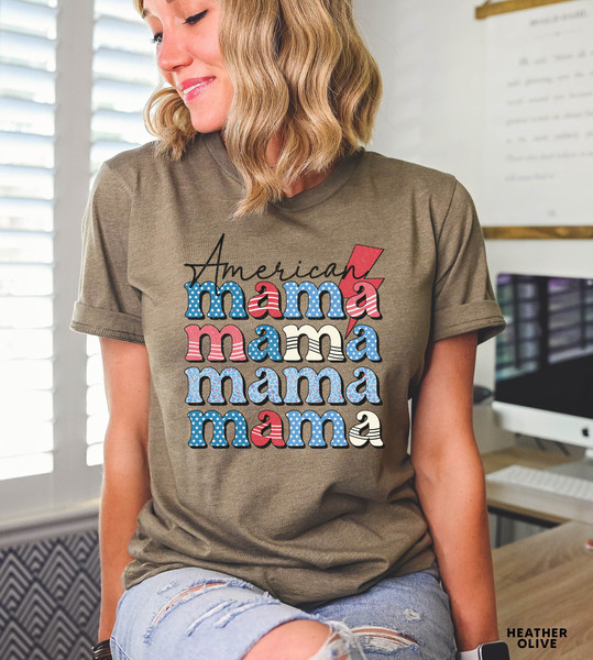 American Mama Shirt, Mom Shirt, Independence Day, 4th of July Shirt, American Memorial Day,4th July Shirt Women,Patriotic Shirt,Gift For Her - 6.jpg