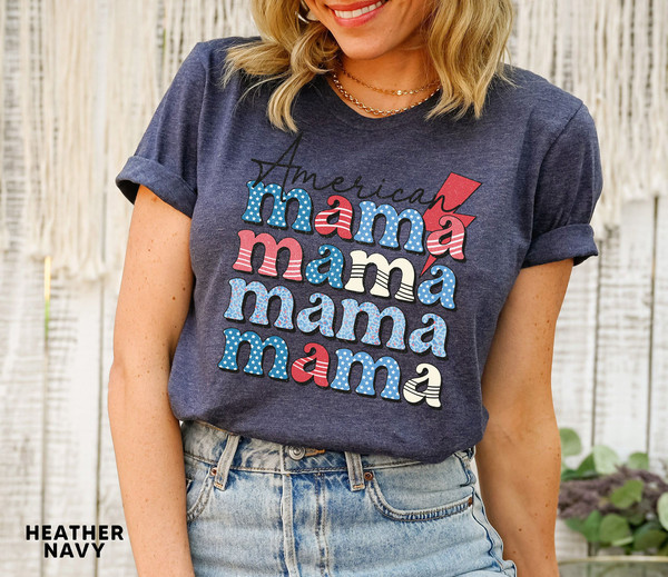 American Mama Shirt, Mom Shirt, Independence Day, 4th of July Shirt, American Memorial Day,4th July Shirt Women,Patriotic Shirt,Gift For Her - 8.jpg