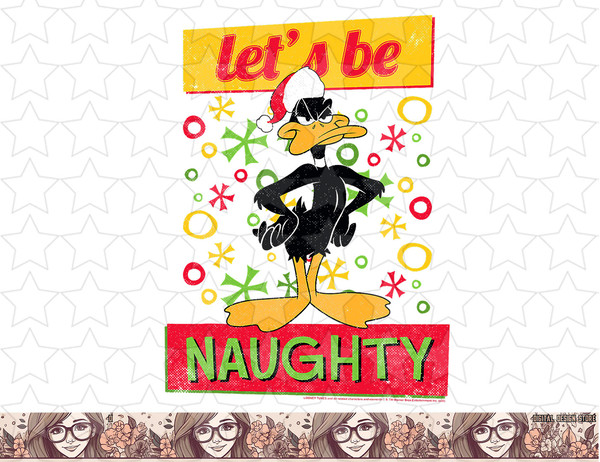Looney Tunes Christmas Daffy Duck Lets Be Naughty Portrait png, sublimation, digital download .jpg