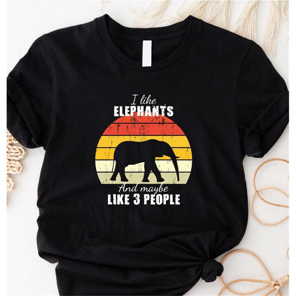 MR-1962023114850-i-like-elephants-shirt-maybe-like-3-people-retro-shirt-image-1.jpg