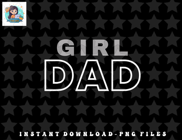 Mens Girl Dad Shirt Men Proud Father of Girls Fathers Day png, sublimation, digital download.jpg