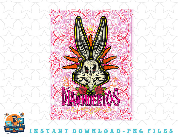 Looney Tunes Dia De Los Muertos Bugs Bunny Poster png, sublimation, digital download.jpg