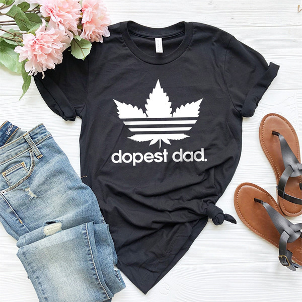 Weed Shirt, Dopest Dad Shirt, Cannabis Shirt, Marijuana Shirt, Funny Weed Shirt,  Weed Gift, Weed Dad Shirt, 420-Weed Shirt - 6.jpg