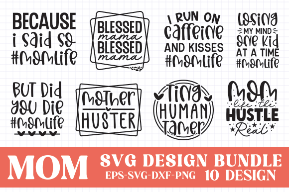 mom-svg-bundlesvg-bundle-Graphics-71620485-1-1-580x386.png