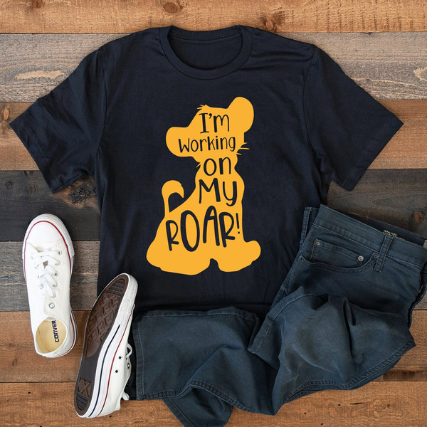 I'm Working On My Roar Shirt,  Infant Toddler Or Youth T-Shirt, Disney Kids Lion King Simba T-Shirt - 1.jpg