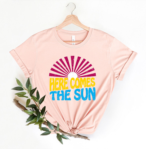Here Comes The Sun Shirt, Summer Shirt, Retro Summer Shirt, Vacation Shirt, Beach Shirt, Summer Vibe Shirt, Beach Vacation Shirt, Sea Shirt - 1.jpg