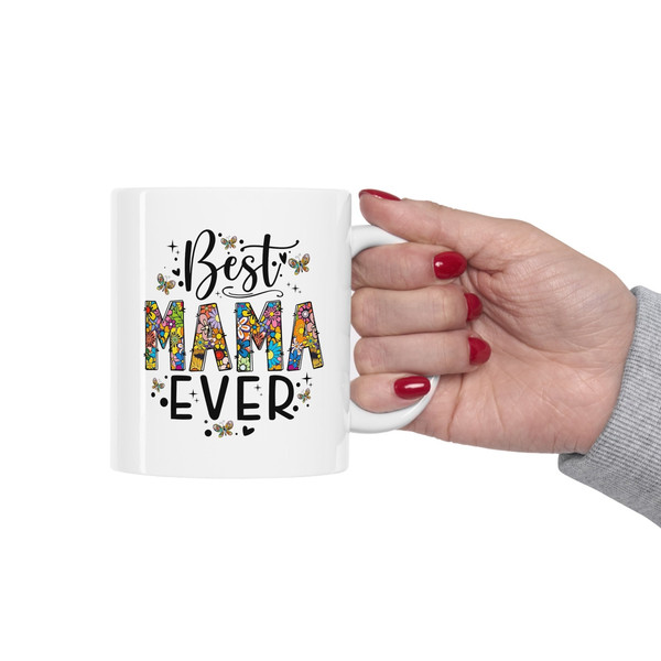 Best Mama Ever Mug, Mama Coffee Mug, Mother's Day Mom Gift Mug, Mama Butterfly Flovers Design Mug, Blessed Mommy Tea and Coffee Ceramic Mug - 1.jpg