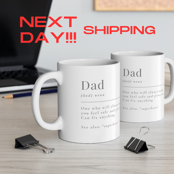 Dad Meaning Ceramic Mug 11oz, Gift Mug for Dad, Mug Gift for Husband, Mug for Father's Day, Ceramic Mug 11oz - 2.jpg
