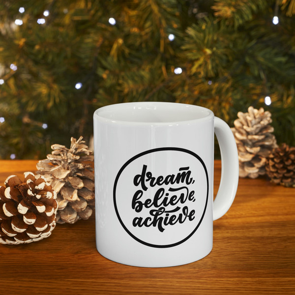 Everything Starts With A Dream Ceramic Mug 11oz, Motivation Ceramic Mug, Mug Gift for Love, Gift Mug for Friend - 10.jpg