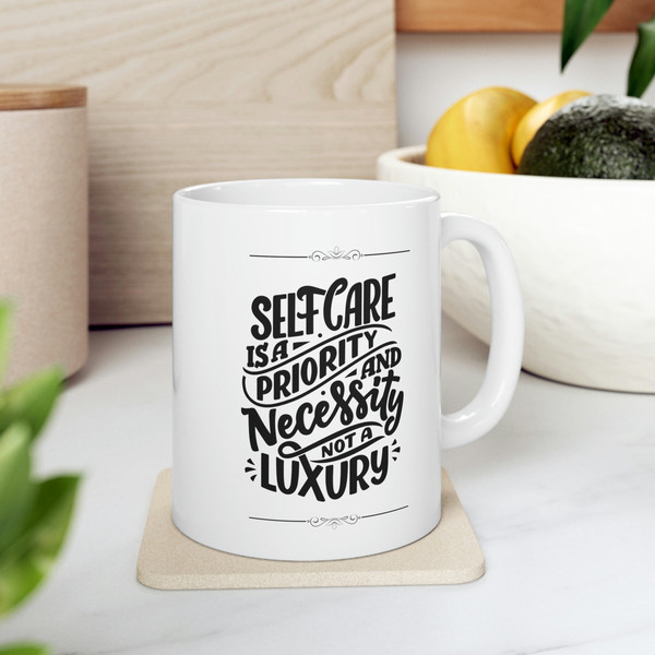 Self care is a priority and necessity not a luxury mug, customized coffee mug, gift for her, - 7.jpg