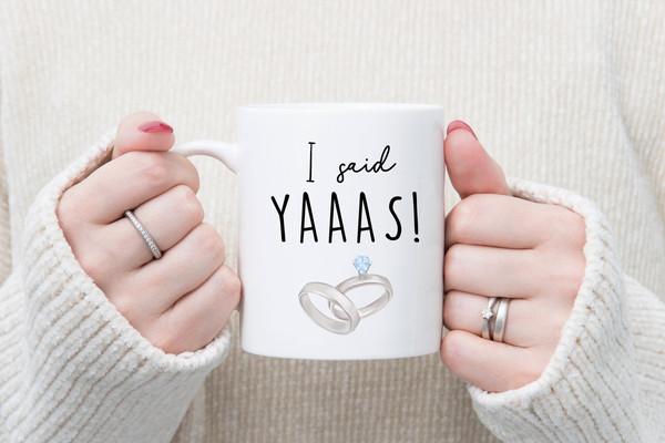 I Said YAAAS Mug, Cute Engagement Gift For Her, Future Mrs Mug, Engaged Mug, Engagement Mug, Fiance Coffee Mug, Bridal Mug - 1.jpg