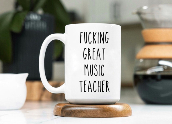 Music Teacher Mug, Music Teacher Gift, Piano Teacher Gift, Music Coach Gift, Band Teacher Gift, Fucking Great Music Teacher - 1.jpg