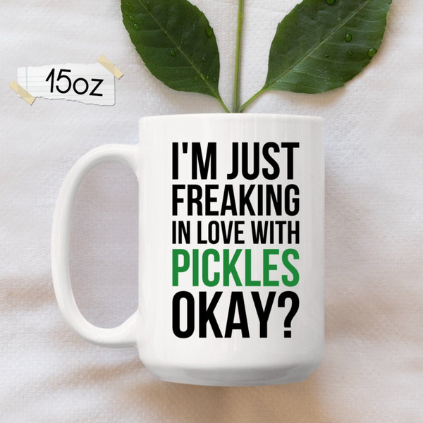 Pickle Gifts, Pickle Lover Gift, Pickle Coffee Mug, Pickle Cup, Pickles Mug, Dill Pickle Coffee Mug, Pickles Present - 2.jpg