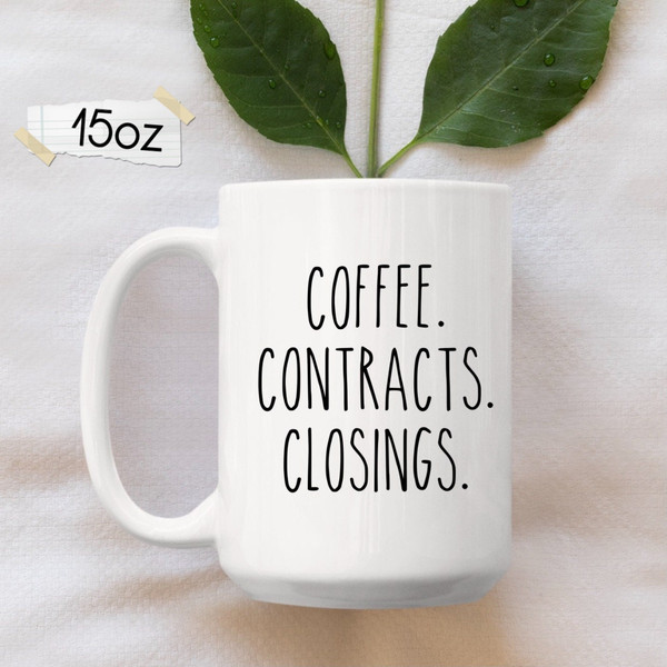 Realtor Mug, Realtor Gift, Real Estate Agent Mug, Realtor Closing Gift, Realtor Thank You, Broker Gift, Coffee Contracts And Closings - 2.jpg