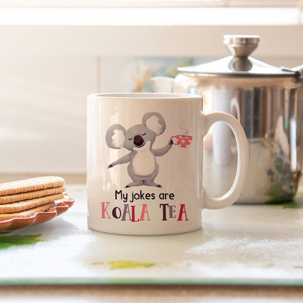 My jokes are Koala tea mug, funny gift, funny mug, funny mugs, mug, coffee cup, funny gifts, gift for her, christmas gift, birthday gift - 3.jpg