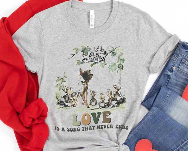 Retro Bambi Love Is A Song That Never Ends Shirt  Disney Bambi Deer T-shirt  Walt Disney World  Disneyland Trip  Funny Birthday Gift - 3.jpg