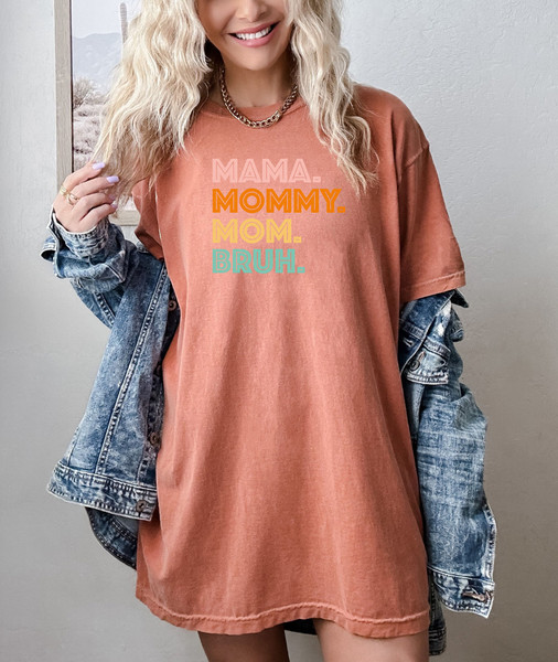 Mama Mommy Mom Bruh,Heart Mom Shirt, Mother's Day Shirt, Mama Shirt, Mom Qualities Shirt,Mom Gift for New Mom, Best Mother's Day Gift - 3.jpg