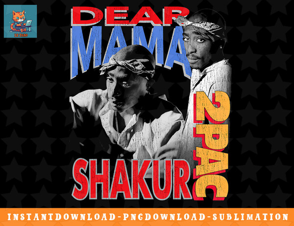 Official Tupac Dear Mama 2PAC png, sublimation, digital download.jpg