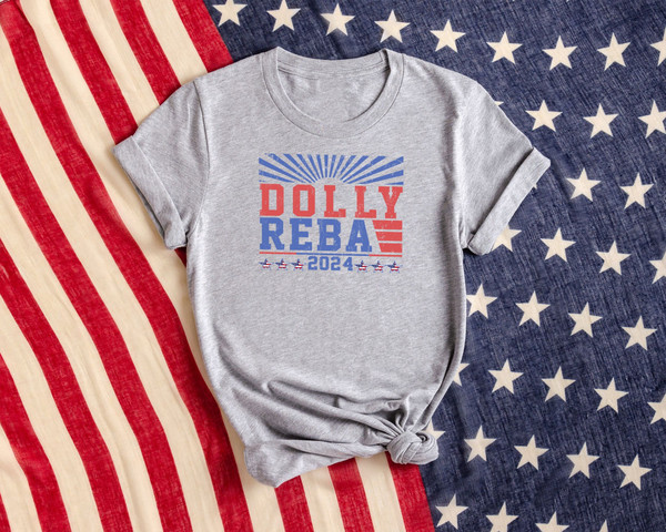 Dolly and Reba 2024 Shirt, 4th of July Shirt, July Fourth Party Shirt, 4th of July Parade Tee, Funny Independence Day Outfit, Patriotic Gift - 2.jpg