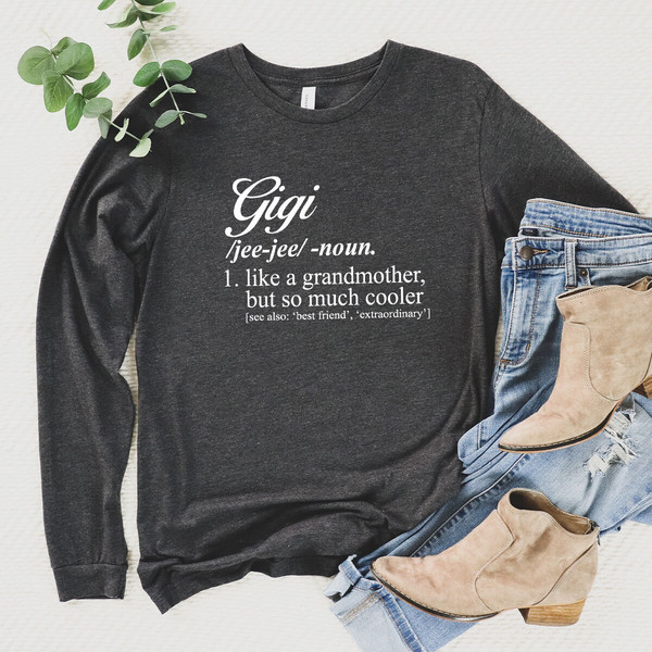 Gigi Definition Long Sleeve Shirt, Gigi Long Sleeve T-Shirt, Grandma Long Sleeve Shirt, Gift For Grandma, Grandma Gift Long-Sleeve Shirt - 2.jpg