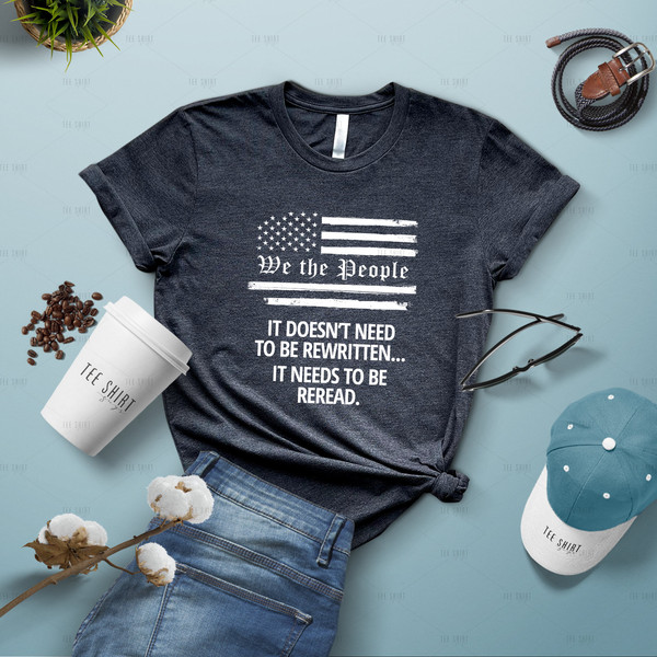 We The People Shirt Patriotic Labor Day Shirt Fourth of July American History 1776 Independence Day Shirt Fourth of July Shirt HTC331 - 3.jpg