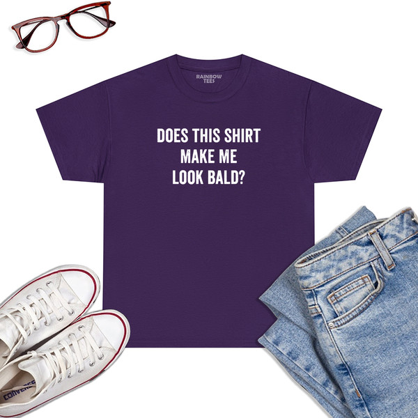 Does-This-Shirt-Make-Me-Look-Bald-Gift-Bald-Is-Beautiful-T-Shirt-Purple.jpg