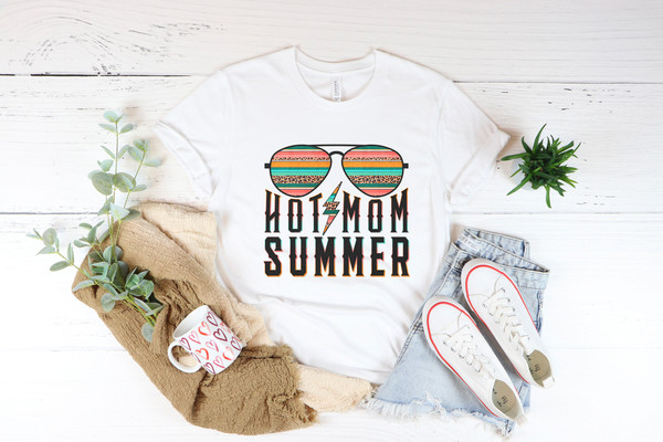 Hot Mom Summer Tee,2022 Hot Summer Shirt,2022 Cute Summer Shirt,Cute Gift For Mom,Hot Mom Shirt,Funny Mom Shirt,Mama Shirt,Happy Mothers Day - 2.jpg