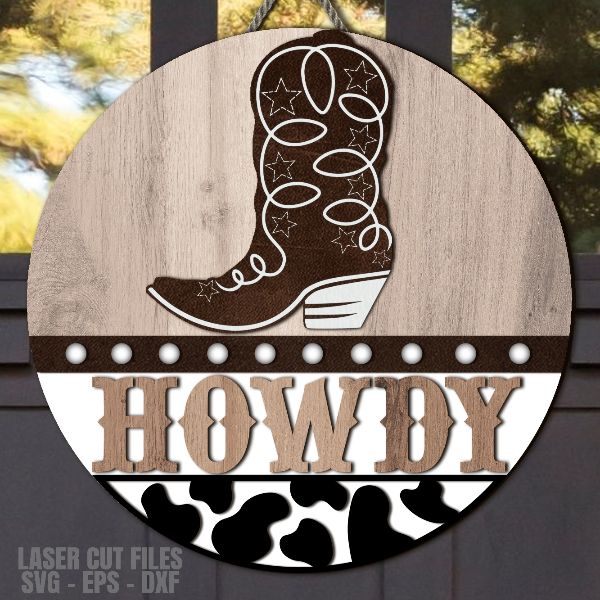 Cowboy Boot Door Hanger SVG Laser Cut Files Howdy SVG Western SVG Cowboy Boot SVG Cow SVG Glowforge Files DXF.png