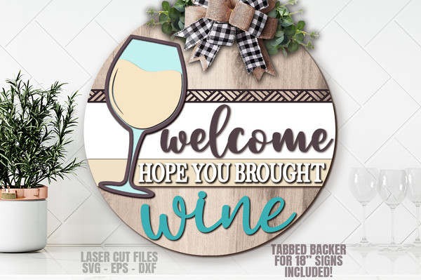 Hope You Brought Wine Sign SVG Laser Cut Files Wine SVG Welcome Sign SVG Bar Sign SVG Glowforge Files 3.png
