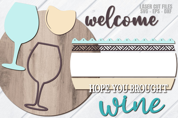 Hope You Brought Wine Sign SVG Laser Cut Files Wine SVG Welcome Sign SVG Bar Sign SVG Glowforge Files 4.png