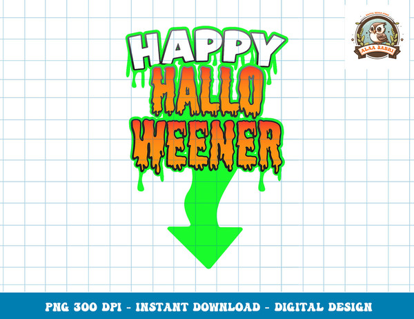 Happy Hallow Weener Funny Halloween Gift png, sublimation copy.jpg