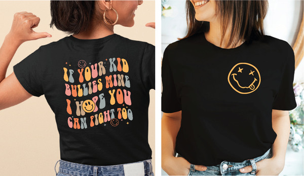 If Your Kid Bullies Mine I Hope You Can Fight Too Shirt,  Groovy Smiley Mama, Retro Badass Mom, Funny Gift for Mom, Retro Mama Shirt G-294 - 2.jpg