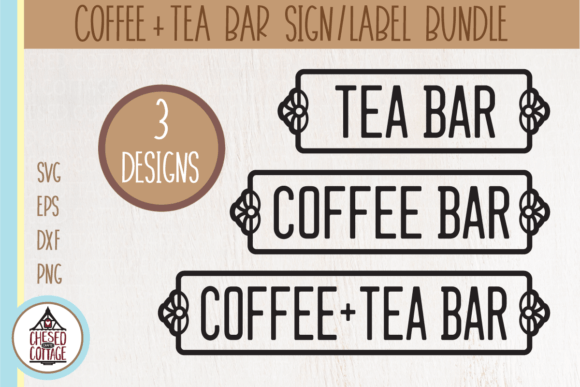 Coffee-and-Tea-Bar-Sign-Label-Bundle-SVG-Graphics-55545012-3-580x387.png