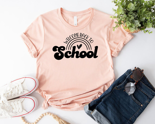 Welcome Back To School T-Shirt, Teacher Shirt, First Day Of School Shirt, Teacher Life Shirt, Back To School Gift, Inspirational Shirt - 1.jpg