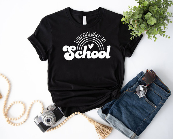 Welcome Back To School T-Shirt, Teacher Shirt, First Day Of School Shirt, Teacher Life Shirt, Back To School Gift, Inspirational Shirt - 2.jpg