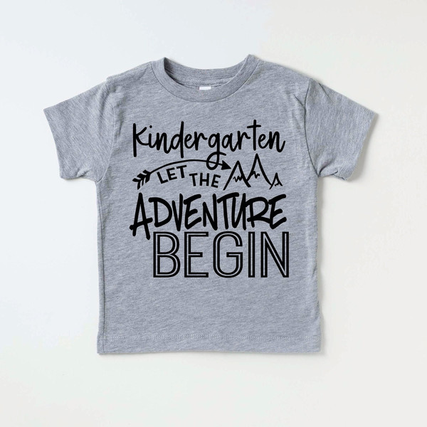 Kindergarten Let The Adventures Begin Shirt - First Day Of School Shirt - Kindergarten Shirt - Back To School - School Shirt - 4.jpg