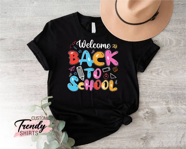 Welcome Back to School Shirt, Teacher Shirts, Kids Back to School Gifts, 1st Day of School Shirt, Teacher Gifts, Elementary Teacher Gift - 1.jpg