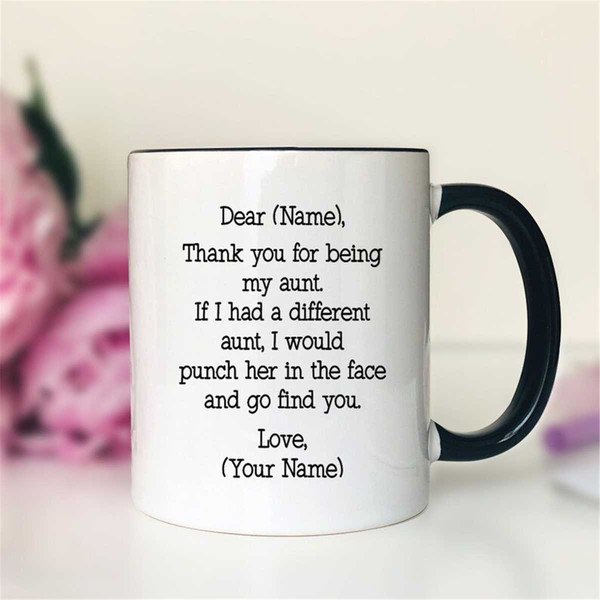 MR-2962023115453-dear-name-thank-you-for-being-my-aunt-mug-personalized-aunt-whiteblack.jpg