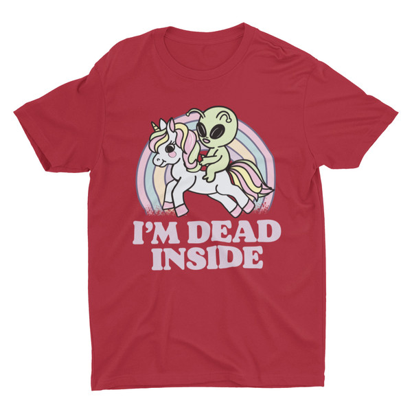 I'm Dead Inside, Funny Tshirt, Weird Shirt, Funny Graphic Tee, Ironic Shirt, Alien Unicorn Shirt, Gender Neutral Clothing, Trendy Meme Shirt - 5.jpg