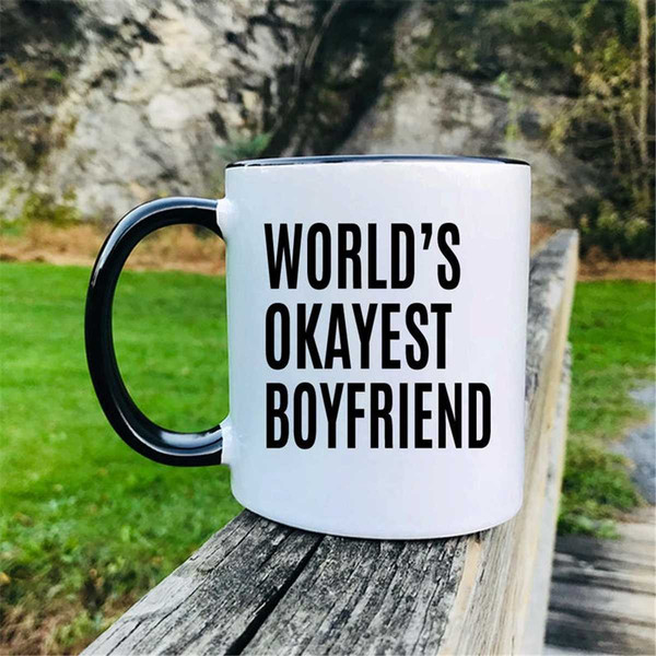 MR-2962023162819-worlds-okayest-boyfriend-coffee-mug-boyfriend-gift-whiteblack.jpg