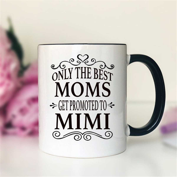 MR-2962023164458-only-the-best-moms-get-promoted-to-mimi-coffee-mug-mimi-gift-whiteblack.jpg