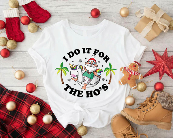 Funny Christmas in July Shirt, Beach Christmas Gift, Tropical Christmas Tshirt,I Do It For the Ho's, Funny Santa Shirt, Christmas Party Tee - 1.jpg