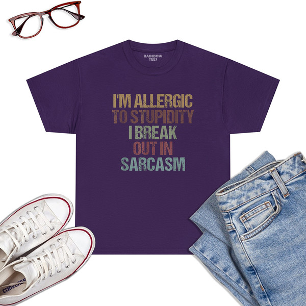 I_m-Allergic-To-Stupidity-I-Break-Out-In-Sarcasm-Funny-Quote-T-Shirt-Purple.jpg