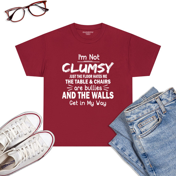 I_m-Not-Clumsy-Funny-Sayings-Sarcastic-Men-Women-Boys-Girls-T-Shirt-2-Cardinal-Red.jpg