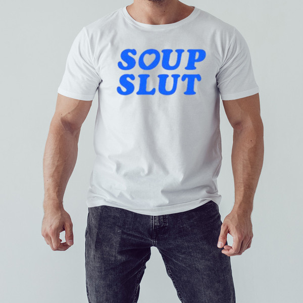 Soup Slut Official Logo Shirt, Shirt For Men Women, Graphic Design, Unisex Shirt