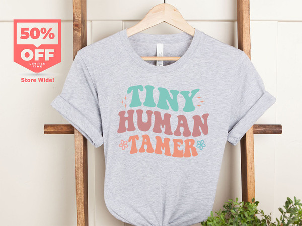 Teacher Shirt, Tiny Human Tamer T-Shirt, Kindergarten Teacher Tshirts, Preschool Teacher Tees, First Day of School, Back to School T-Shirt - 4.jpg