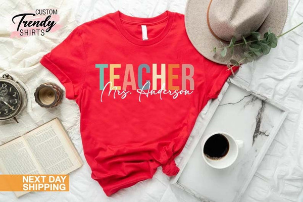 Custom Teacher Shirt, Teacher Team Shirts, Personalized School Tshirt, Teacher Gift, Customized Name Teacher Shirt, Elementary Teacher Shirt - 5.jpg