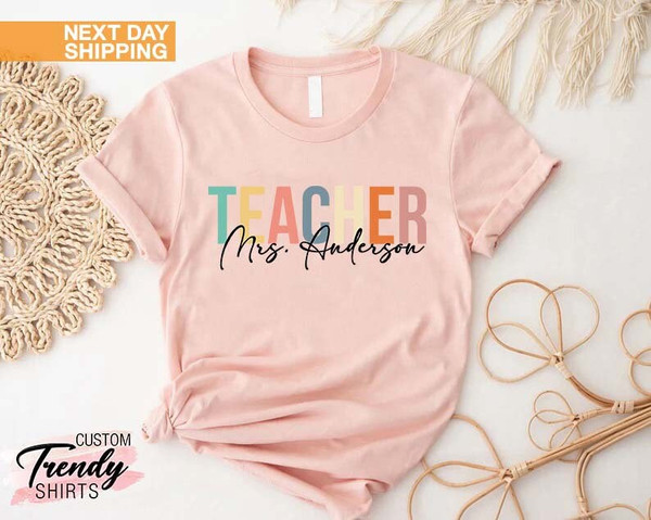 Custom Teacher Shirt, Teacher Team Shirts, Personalized School Tshirt, Teacher Gift, Customized Name Teacher Shirt, Elementary Teacher Shirt - 7.jpg