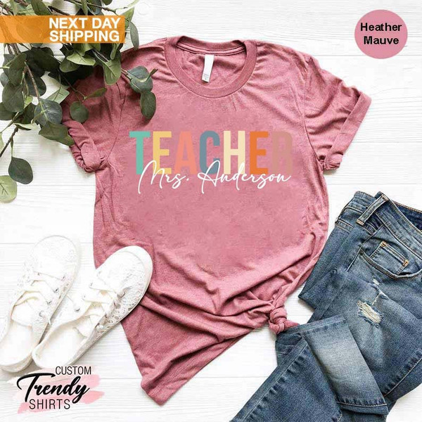 Custom Teacher Shirt, Teacher Team Shirts, Personalized School Tshirt, Teacher Gift, Customized Name Teacher Shirt, Elementary Teacher Shirt - 8.jpg